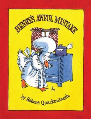 Henry's Awful Mistake 1563832755 Book Cover