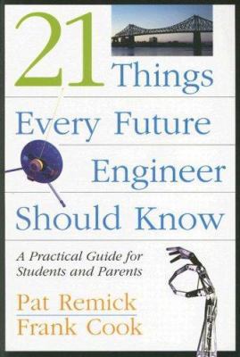 21 Things Every Future Engineer Should Know: A ... 141953548X Book Cover