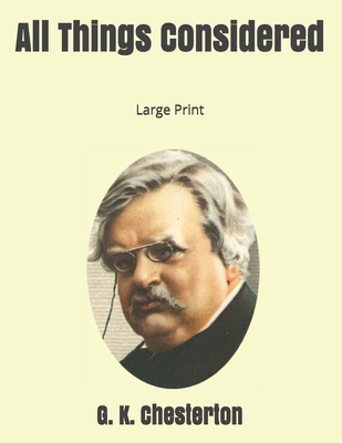 All Things Considered: Large Print 1697809197 Book Cover