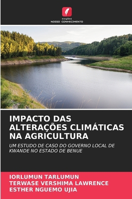 Impacto Das Alterações Climáticas Na Agricultura [Portuguese] 6208547962 Book Cover