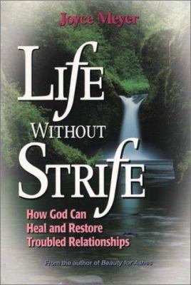 Life Without Strife 0884194086 Book Cover