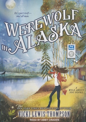 Werewolf in Alaska 1452660050 Book Cover