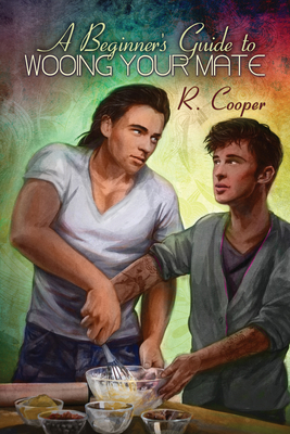 A Beginner's Guide to Wooing Your Mate 1632168197 Book Cover