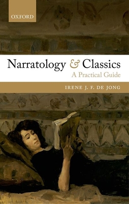 Narratology and Classics: A Practical Guide 0199688699 Book Cover