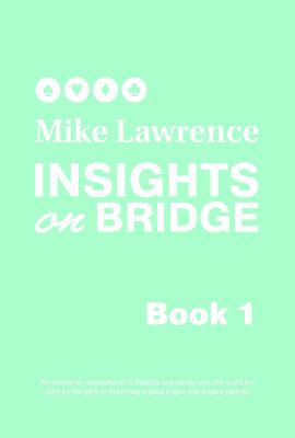Insights on Bridge: Moments in Bidding 1944201238 Book Cover