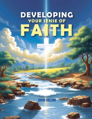 Developing Your Sense Of Faith B0F533712V Book Cover