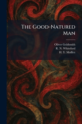 The Good-Natured Man 1025686780 Book Cover