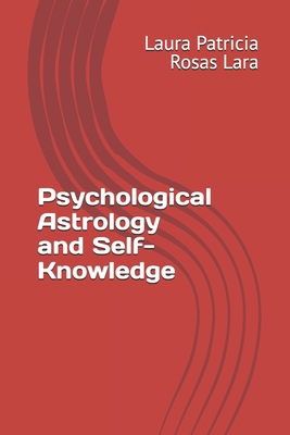 Psychological Astrology and Self-Knowledge B0FBT3QLNF Book Cover