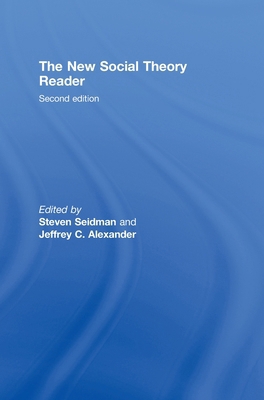 The New Social Theory Reader 0415437695 Book Cover