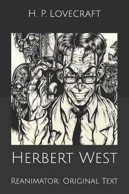 Herbert West: Reanimator: Original Text B0858SV4WW Book Cover