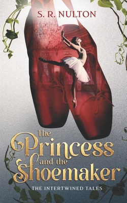 The Princess & The Shoemakers B0DX7CVTPB Book Cover