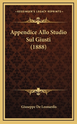 Appendice Allo Studio Sul Giusti (1888) [Italian] 1164694774 Book Cover