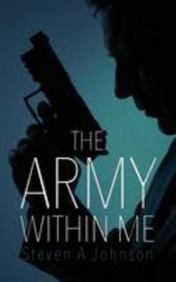 The Army Within Me 153059460X Book Cover