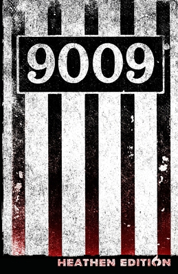 9009 (Heathen Edition) 1948316994 Book Cover