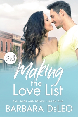 Making the Love List - Large Print Edition: A s... [Large Print] 0473562510 Book Cover