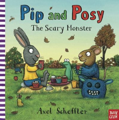 Pip and Posy: The Scary Monster 0763659185 Book Cover