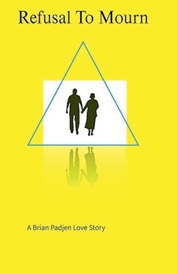 A Refusal To Mourn B0FHC27GWY Book Cover