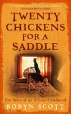 Twenty Chickens for a Saddle: The Story of an A... 1868423069 Book Cover