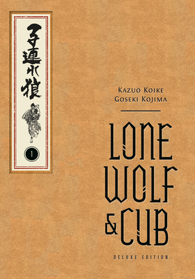 Lone Wolf and Cub Deluxe Edition Volume 1 1506747612 Book Cover