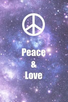 Peace and Love 1791985165 Book Cover