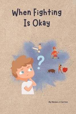 When Fighting Is Okay B0DP8RTTX8 Book Cover