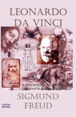 Leonardo Da Vinci: A Psychological Study of an ... 1501041789 Book Cover