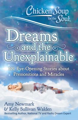 Chicken Soup for the Soul: Dreams and the Unexp... 1611592712 Book Cover