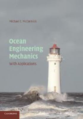 Ocean Engineering Mechanics: With Applications 0511812302 Book Cover