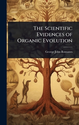 The Scientific Evidences of Organic Evolution 1023666618 Book Cover