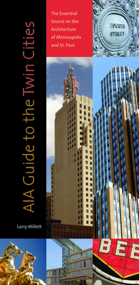 Aia Guide to the Twin Cities: The Essential Sou... 0873515404 Book Cover