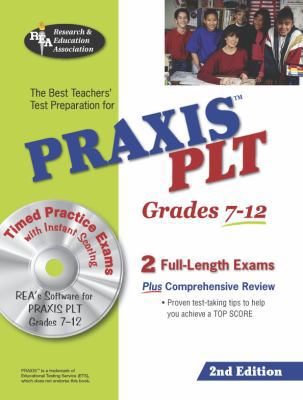 PRAXIS II PLT Grades 7-12 (REA) - The Best Test... 0738602337 Book Cover