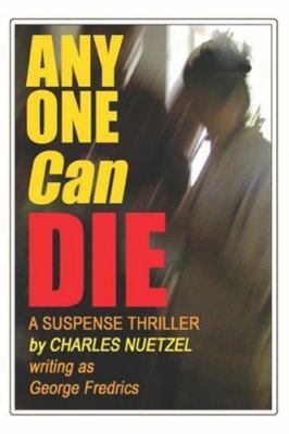 Any One Can Die 1557429936 Book Cover