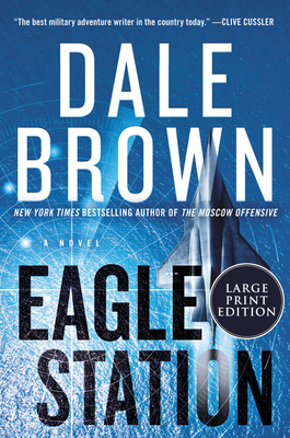 Eagle Station [Large Print] 0062843095 Book Cover