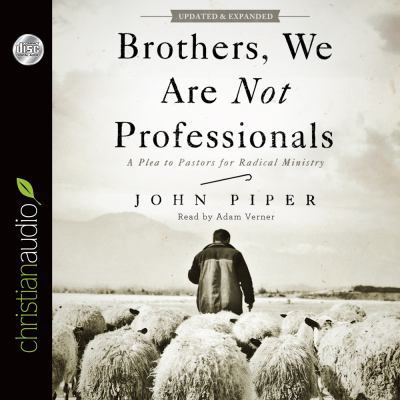 Brothers, We Are Not Professionals: A Plea to P... 1610455940 Book Cover