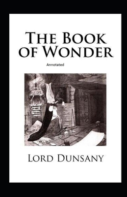 The Book of Wonder Annotated B08KH2LGC3 Book Cover