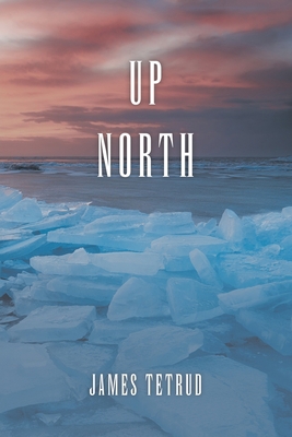 Up North 1728344425 Book Cover