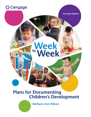 Week by Week: Plans for Documenting Children's ... 1305501004 Book Cover