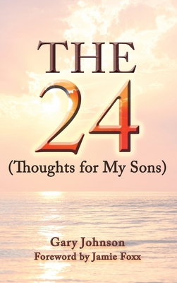 The 24 ( Thoughts for my sons ) 1639016252 Book Cover