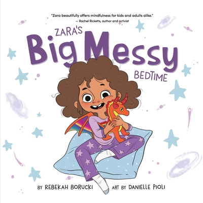 Zara's Big Messy Bedtime 1736241060 Book Cover