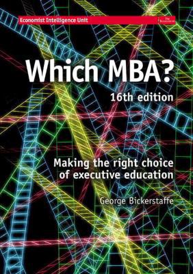 Which MBA?: Making The Right Choice Of Executiv... 0273695363 Book Cover