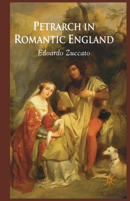 Petrarch in Romantic England 1349360163 Book Cover