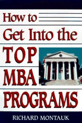 How to Get Into the Top MBA Programs 0132463237 Book Cover