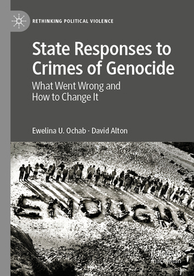 State Responses to Crimes of Genocide: What Wen... 3030991644 Book Cover