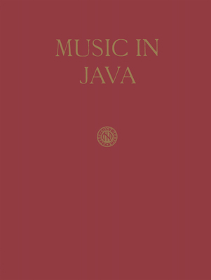 Music in Java: Its History, Its Theory and Its ... 940177093X Book Cover
