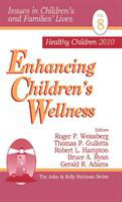 Enhancing Children's Wellness 0761910913 Book Cover