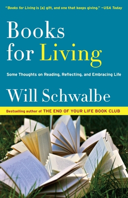 Books for Living: Some Thoughts on Reading, Ref... 0804172757 Book Cover