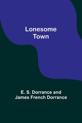 Lonesome Town 9357091238 Book Cover