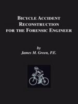 Bicycle Accident Reconstruction for the Forensi... 1553690648 Book Cover