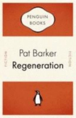 Regeneration (Penguin Celebrations) 0141035056 Book Cover