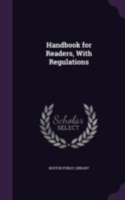 Handbook for Readers, With Regulations 1346749620 Book Cover